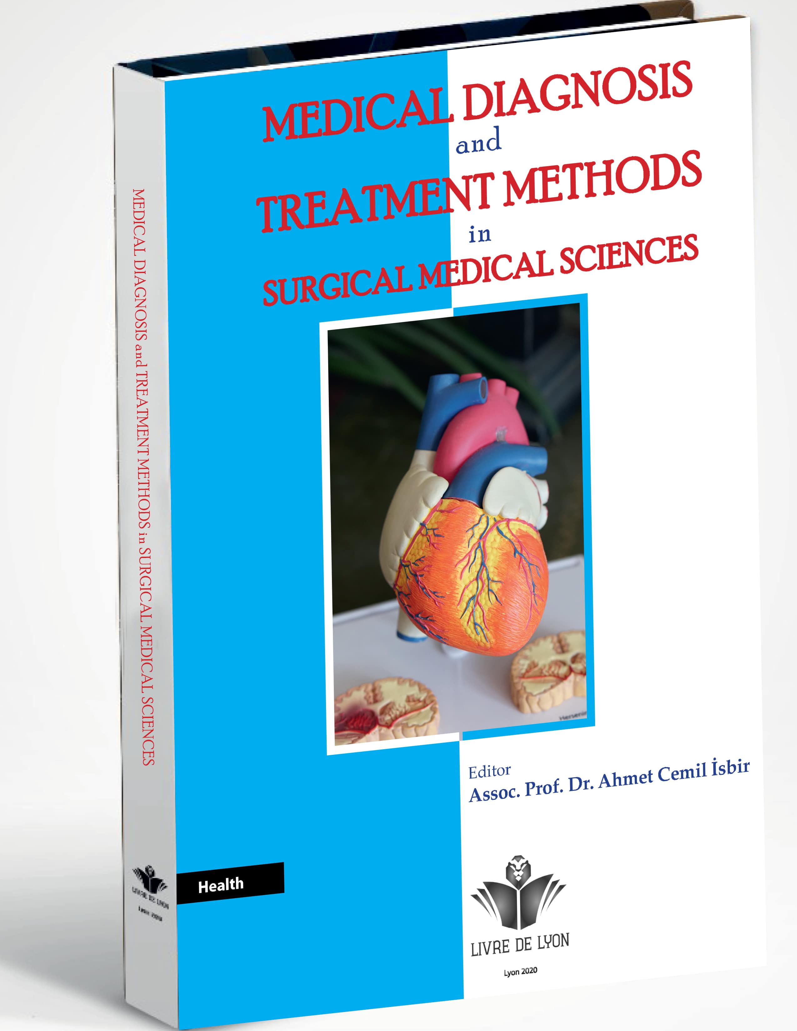 Medical Diagnosis and Treatment Methods in Surgical Medical Sciences